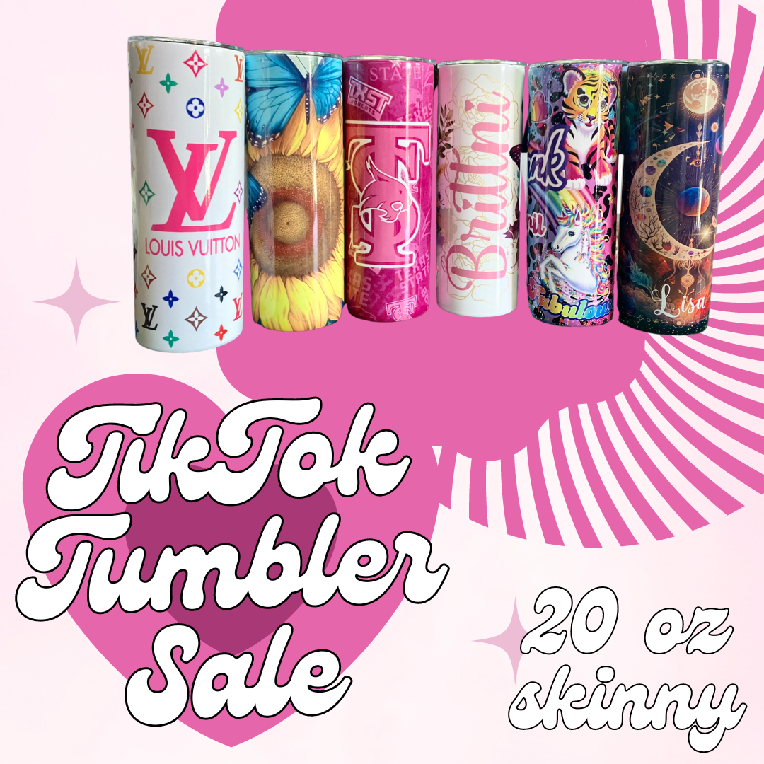 TikTok Sale Skinny Tumbler (20 oz.) (1) Ticket