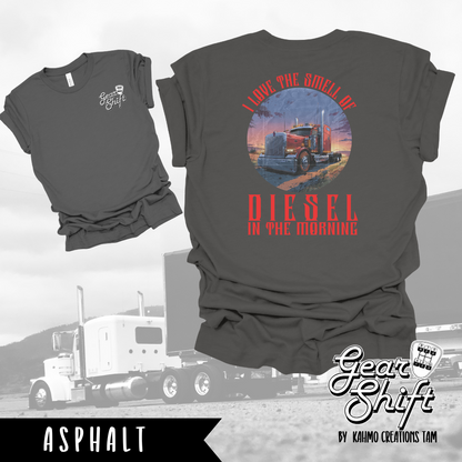 I Love the Smell of Diesel in the Morning Tee: Embrace the Scent of the Open Road