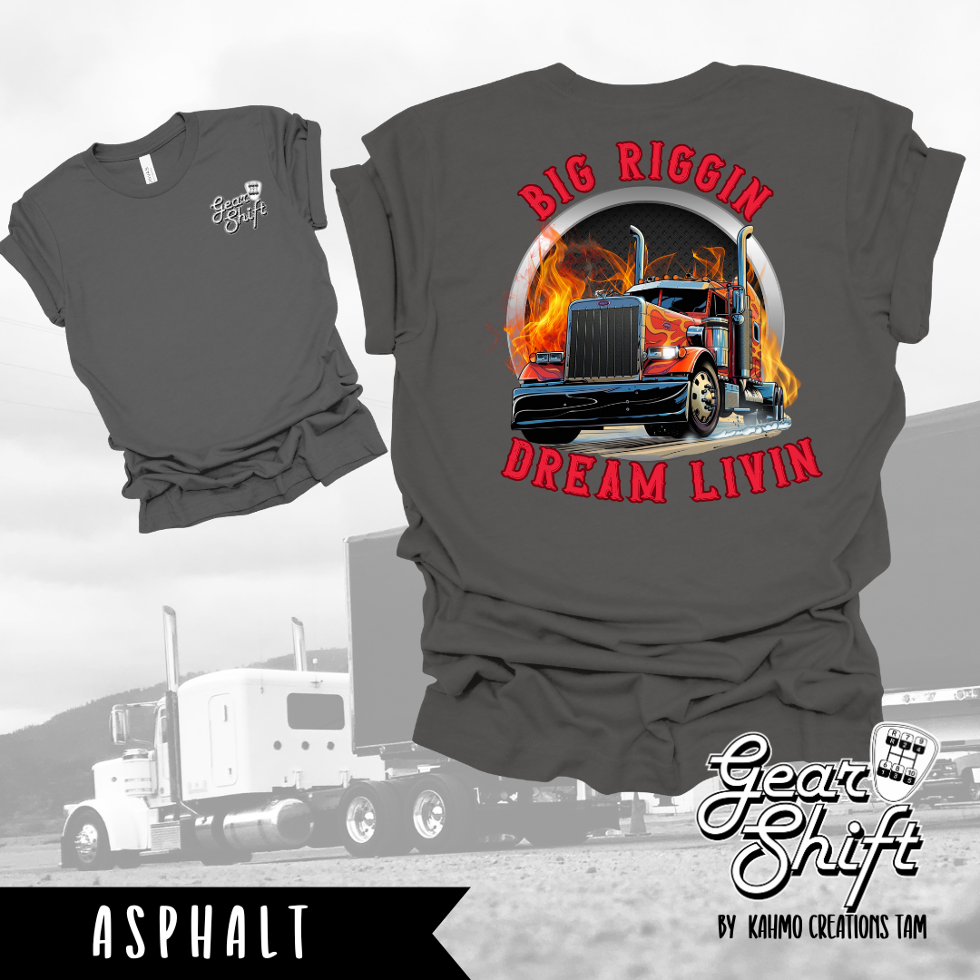 Big Riggin, Dream Livin Tee: Embrace the Open Road