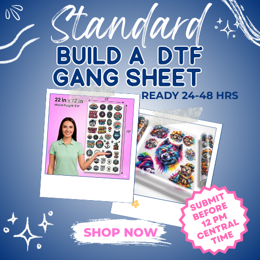 DTF Gang Sheet Builder – Standard (24–48 Hour Turnaround)