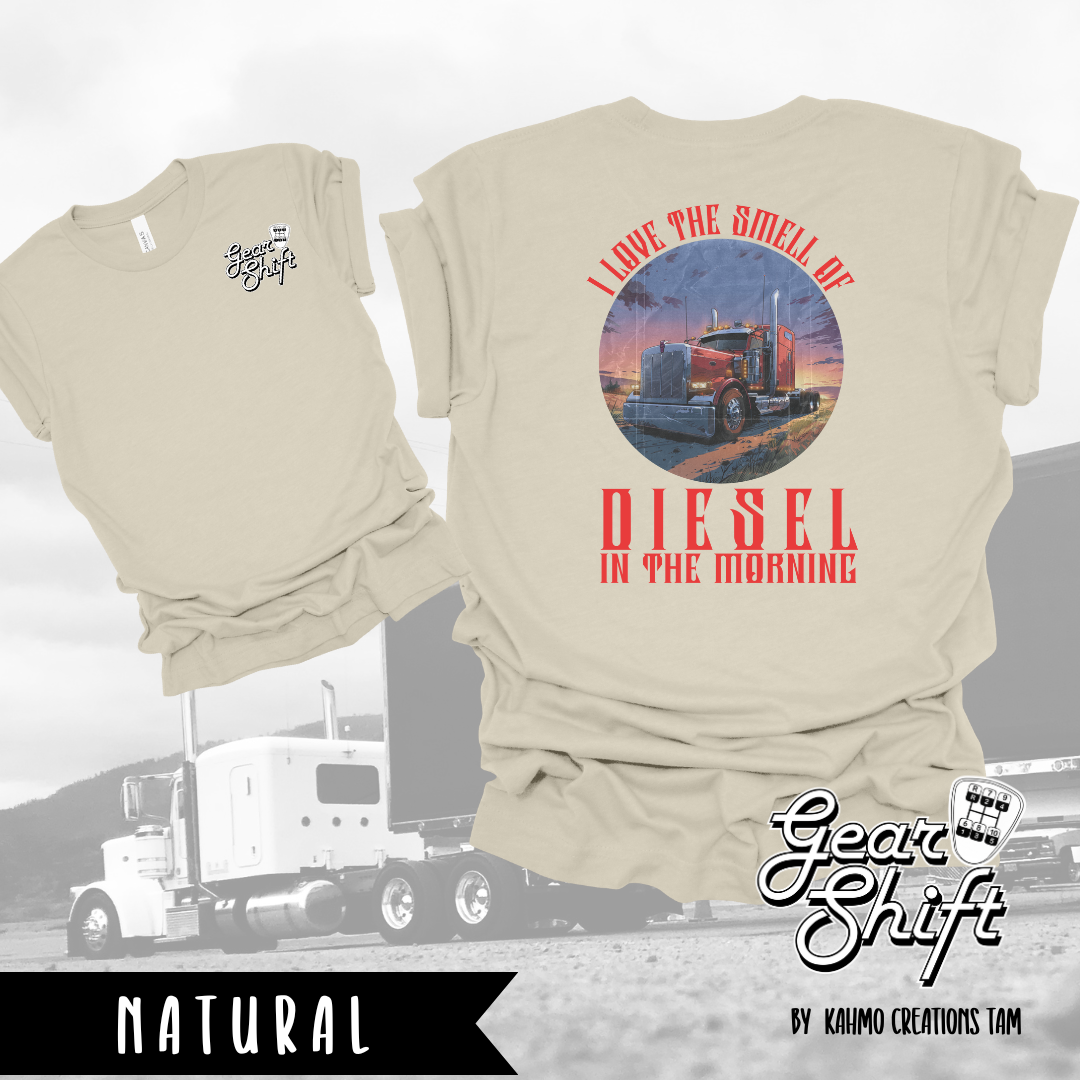 I Love the Smell of Diesel in the Morning Tee: Embrace the Scent of the Open Road