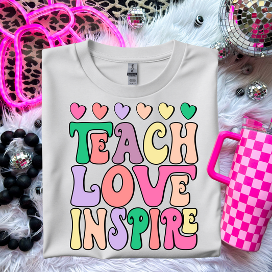 Teacher Love Inspire Shirt