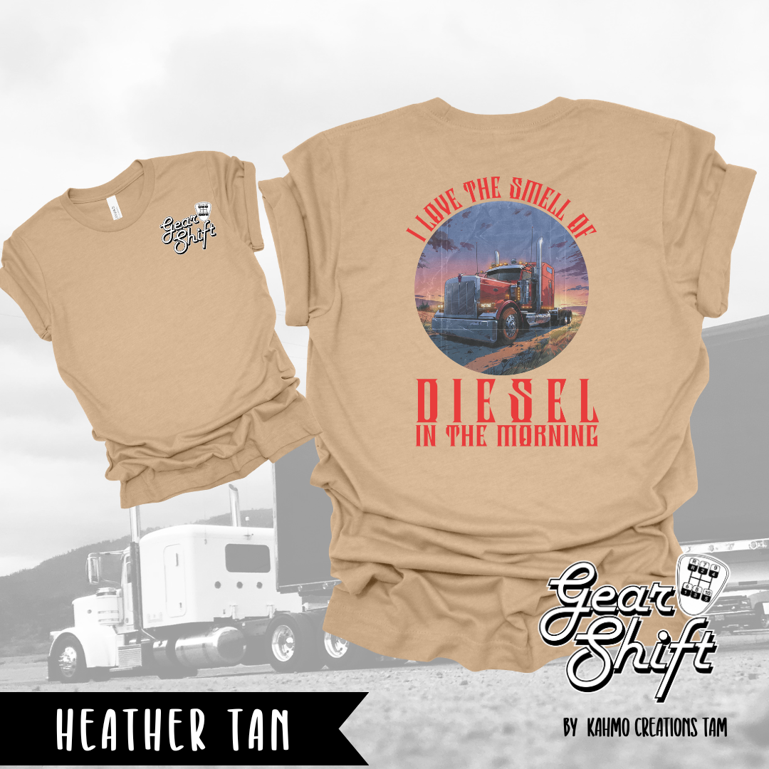 I Love the Smell of Diesel in the Morning Tee: Embrace the Scent of the Open Road