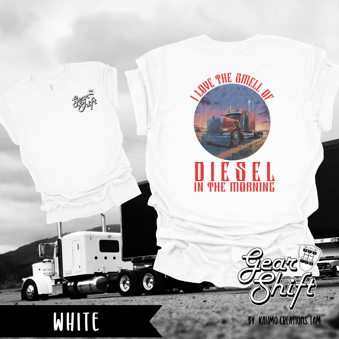 I Love the Smell of Diesel in the Morning Tee: Embrace the Scent of the Open Road