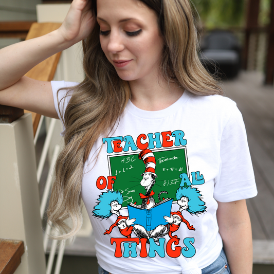 Read Across America Shirt Adult-Teacher of all Things