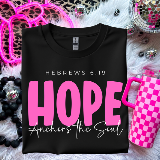 Hope anchors the Soul Hebrews 6:19 shirt
