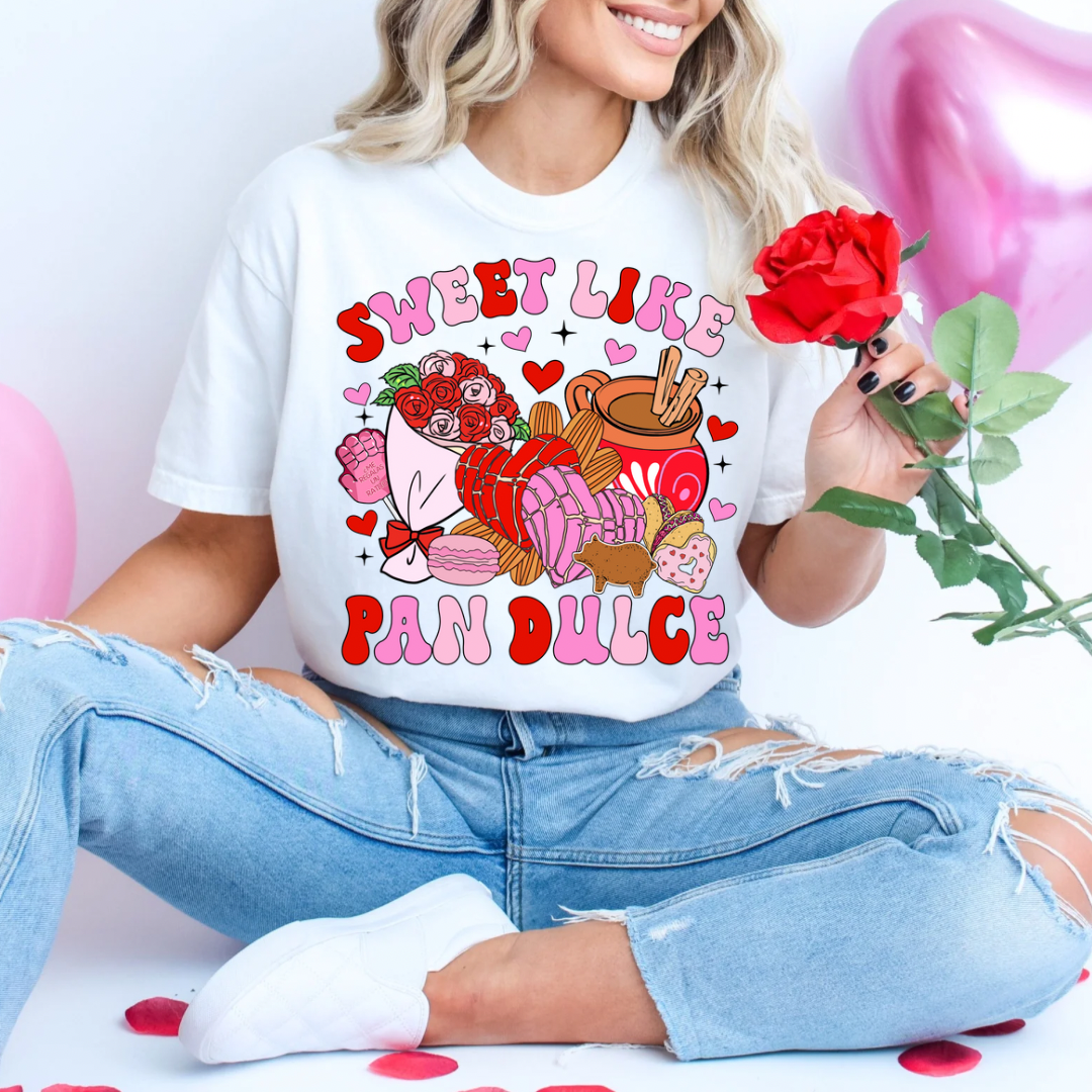 Sweet like Pan Dulce Valentines Shirt