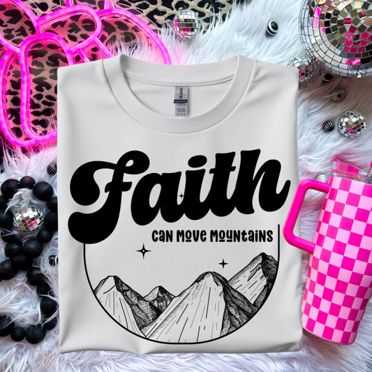 Faith Can Move Mountains T-Shirt - Inspirational Quote Apparel