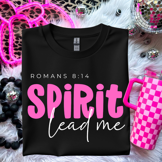 Spirit Lead Me T-Shirt - Romans 8:14 Christian Apparel